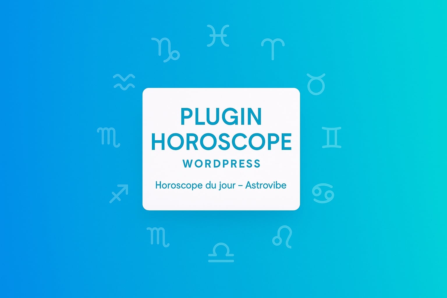 Plugin Horoscope WordPress Gratuit